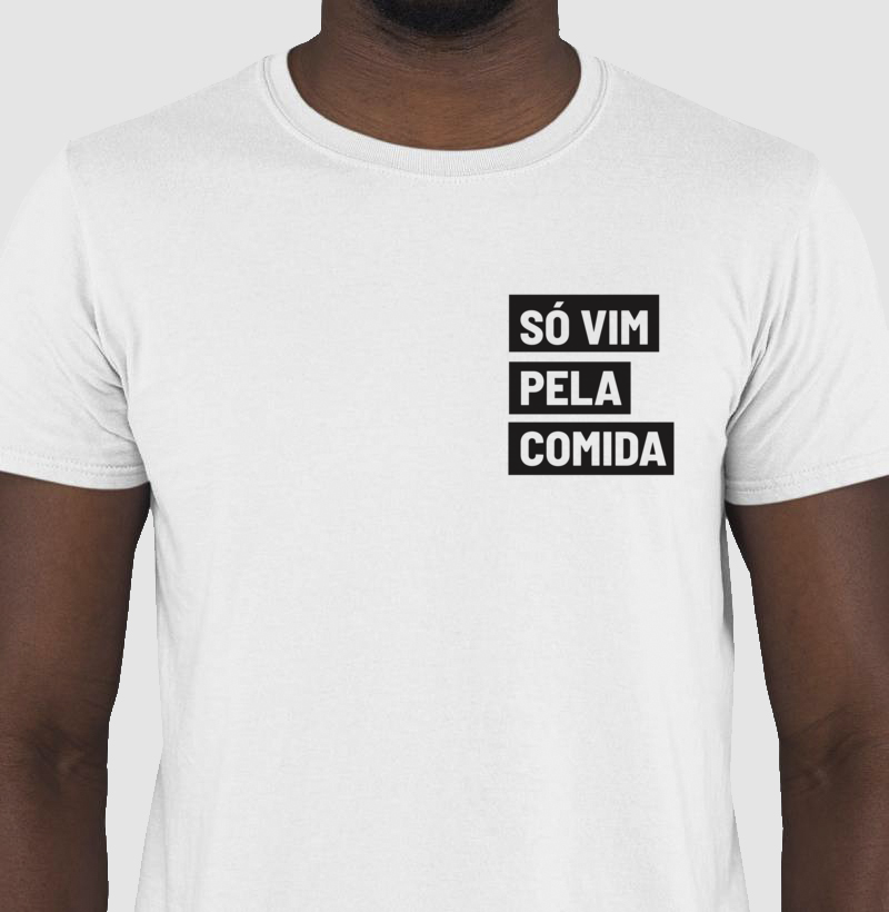 Só vim pela Comida